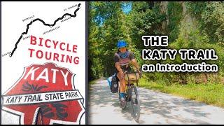 The Katy Trail, an introduction to bike touring America's Longest Rail Trail