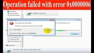 Operation Failed With Error 0x00000006.