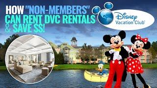 How "Non-Members" can rent DVC Rentals & SAVE $$$$ | Disney Vacation Club | Full Tour |