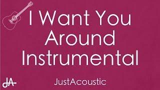 I Want You Around - Snoh Aalegra (Acoustic Instrumental)