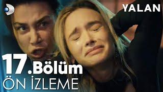 Yalan 17. Bölüm Ön İzleme @kanald