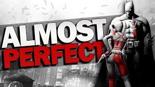 Batman Arkham City: Almost Perfect