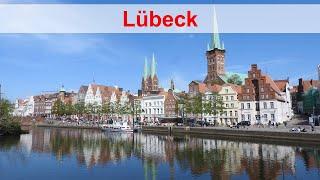 Lübeck - sights of the Hanseatic city