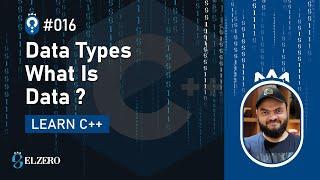 [Arabic] Fundamentals Of Programming With C++ #016 - Data Types - What Is Data ?