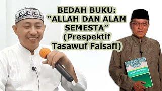 [Bedah Buku] "Allah Dan Alam Semesta" || Ust Fuad Syaifudin Nur, SAg