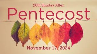 2024 Virtual Grace - Pentecost 26 - 11172024