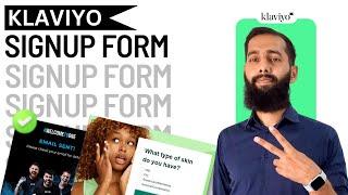 Signup Form | How to make Signup form in Klaviyo | Klaviyo Pop Up | Klaviyo Tutorials 2024
