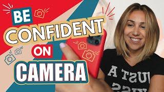 How To Be Confident On Camera