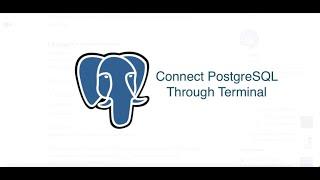 How To Connect with PostgreSQL through terminal Ubuntu || Connecting PostgreSQL through Terminal