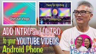 HOW TO ADD INTRO AND OUTRO TO YOUR YOUTUBE VIDEOS l YOUTUBE TUTORIAL