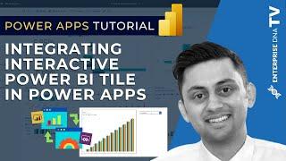 How To Integrate An Interactive Power BI Tile Into Power Apps