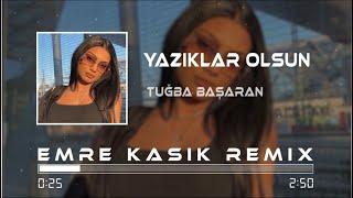 Tuğba Başaran - Yazıklar Olsun ( Emre Kaşık Remix )