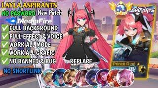 NEW Script Skin Layla Aspirant - Miss Hikari No Password | Full Effect Voice | Patch Terbaru