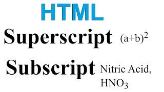 How to create Superscript & Subscript in an HTML