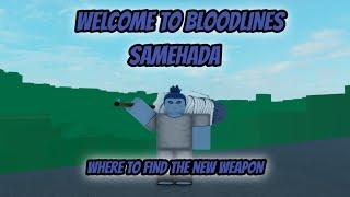 Welcome to Bloodlines: Samehada