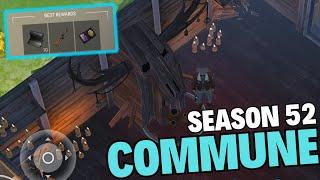 New Season 52 | Commune Event! Last day on earth survival