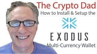 How to Install & Setup the Exodus Multi-currency Wallet