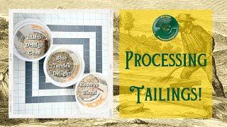 Reprocessing Gold Processing Tailings