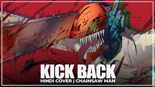 Chainsaw Man - Kick Back | Kenshi Yonezu [ Indian / Hindi Cover | Shoyo Vibes ]