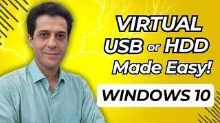 How to Create a Virtual USB Drive or Hard Disk in Windows 10