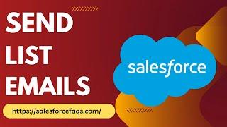 How to Send List Emails in Salesforce Lightning | Send Mass Emails in Salesforce Lightning