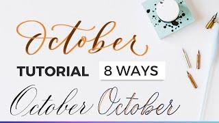 How To Write October In Calligraphy + Hand Lettering #calligraphytutorial #october