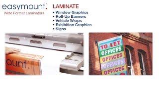 Easymount Wide Format Laminating Machines