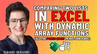 Comparing Two Lists in Excel with Functions - all Power Query Merge Joins - T0033