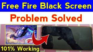 how to solve free fire black screen problem | free fire black screen problem