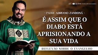 Homilia Diária | Liturgia de Hoje | Palavra do Dia - Padre Adriano Zandoná