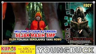 BOCIL SMP YANG DI ANU PETUGAS KEBERSIHAN | ALUR CERITA YOUNGBUCK - ABCs OF DEATH 2012