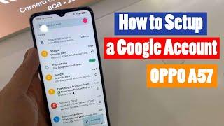 How to Setup a Google Account on OPPO A57 | OPPO A57 Mobile Startup With Google Account