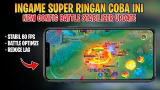 Update ‼ Config ML Anti Lag Battle Stabilizer Super Smooth | Lag Fix Frame Drop | Mobile Legends