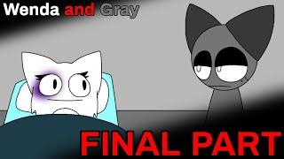 Wenda and Gray PART 3 (FINAL) (Sprunki Animation)