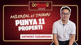 Bongkar RAHASIA ANTHONY SUDARSONO MILENIAL 25 TAHUN jadi INVESTOR PROPERTI pakai UANG SENDIRI