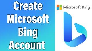 Bing Account Registration, Sign Up Guide 2023 | Create Microsoft Bing Account | Bing.com