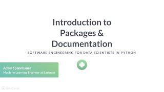 Python Tutorial: Introduction to packages & documentation