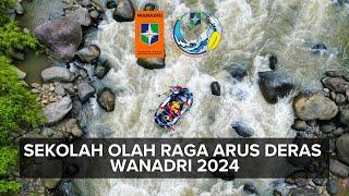 WANADRI | Sekolah Olah Raga Arus Deras 2024