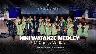 Niki watanze Medley (SDA choirs Medley2)_The clarion call Ministry