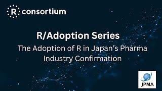 The Adoption of R in Japan's Pharma Industry Confirmation