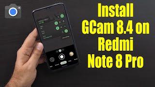 Download GCam for Redmi Note 8 Pro (Google Camera APK Port Install)