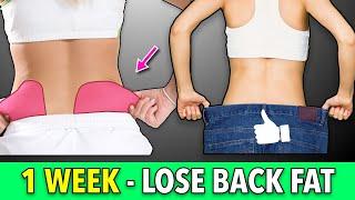 1 WEEK TO GET RID OF BACK FAT QUICKLY