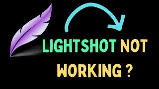 How to Fix Lightshot Not Working in Windows 11