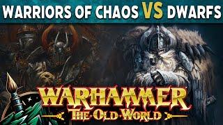 Warriors of Chaos vs Dwarfen Holds   Warhammer The Old World Battle Report