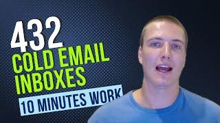 How I automatically setup 432 inboxes for Cold Email in 10 minutes (new method)