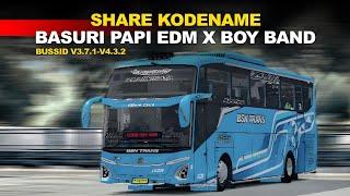 KODENAME BASURI PAPI EDM X BOYBAND | BASURI VIRAL | BUSSID V3.7.1-V4.3.2