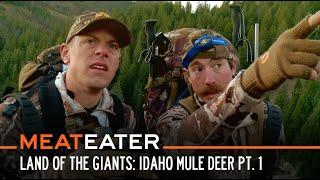 Land of the Giants: Idaho Mule Deer Part 1 | S6E04 | MeatEater