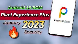 PIXEL EXPERIENCE PLUS ANDROID 13 ROM WITH JANUARY 2023 SECURITY UPDATE REVIEW FT MIATOLL DEVICES