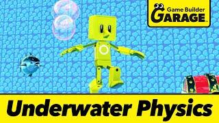 Let's Add Underwater Physics to Game Builder Garage so this Person can find Treasure (Tutorial)