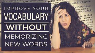 Want to improve your speaking vocabulary? STOP LEARNING NEW WORDS